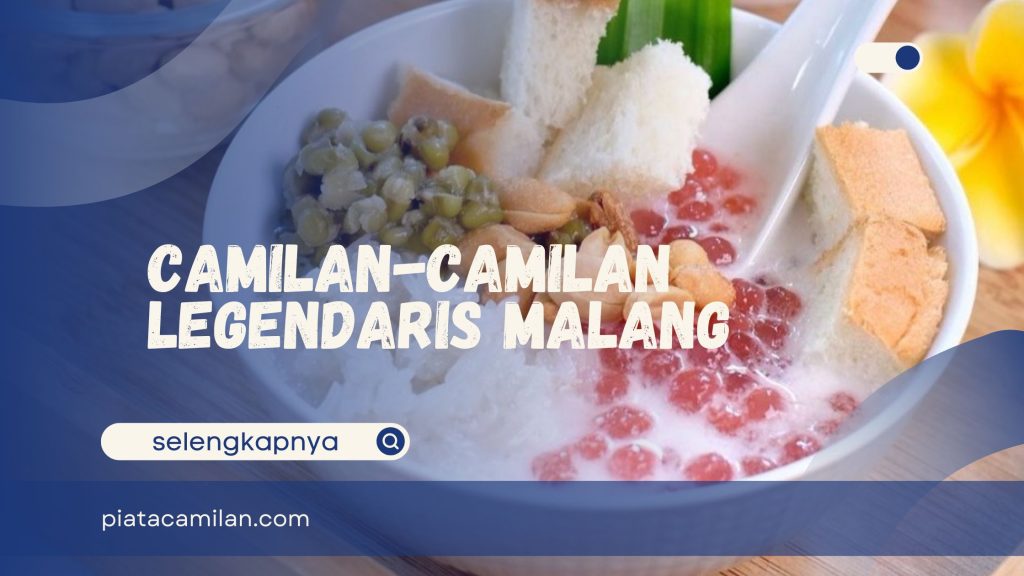 Camilan Legendaris Malang